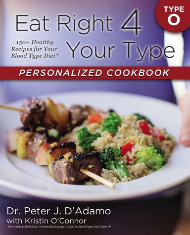 Book cover for Eat Right 4 Your Type Personalized Cookbook Type O