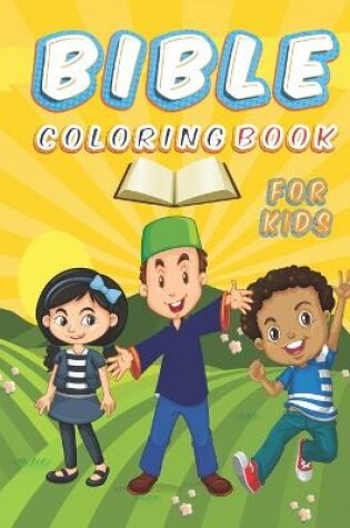 Cover of Bible Coloring Book For Kids