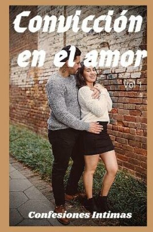 Cover of Convicción en el amor (vol 1)