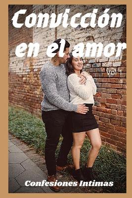 Book cover for Convicción en el amor (vol 1)