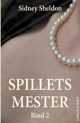 Book cover for Spillets mester - Bind 2