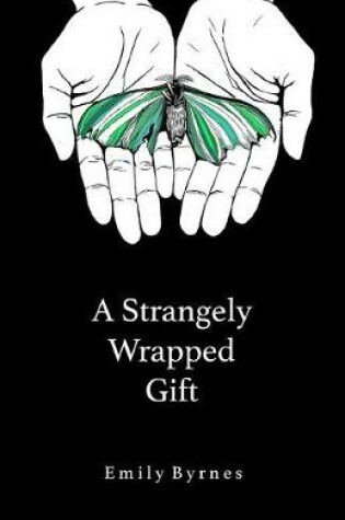 Cover of A Strangely Wrapped Gift