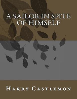 Book cover for A Sailor in Spite of Himself