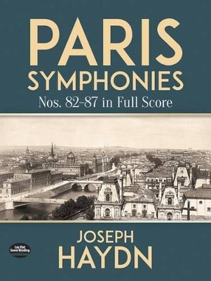 Book cover for Paris Symphonies Nos. 82-87 in Full Score