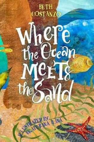 Cover of Where the Ocean Meets the sand