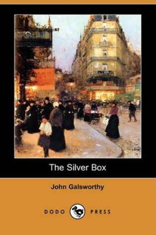 Cover of The Silver Box (Dodo Press)