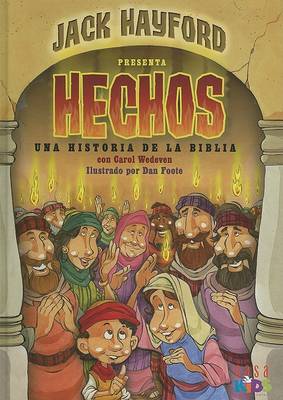 Book cover for Jack Hayford Presenta Hechos Una Historia de La Biblia