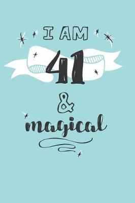 Book cover for I Am 41 And Magical