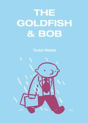 Book cover for The Goldfish & Bob