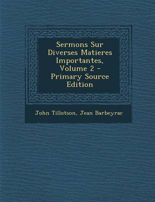 Book cover for Sermons Sur Diverses Matieres Importantes, Volume 2