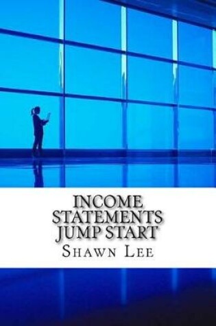 Cover of Income Statements Jump Start