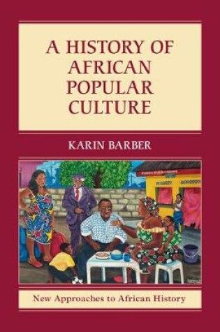 Cover of A History of African Popular Culture