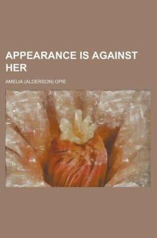 Cover of Appearance Is Against Her