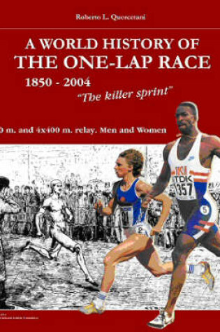 Cover of World History of the One Lap Race (1850-2004)