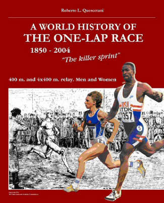 Book cover for World History of the One Lap Race (1850-2004)