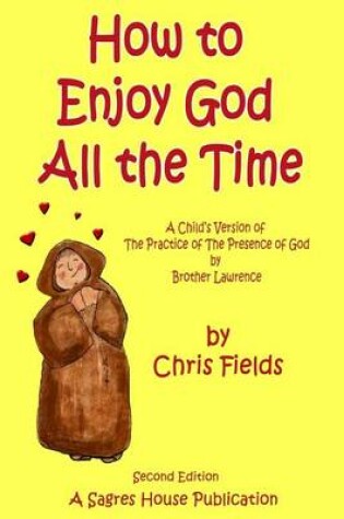 Cover of How to Enjoy God All the Time