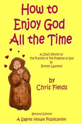 Book cover for How to Enjoy God All the Time