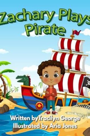 Cover of Zachary Plays Pirate