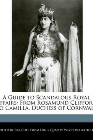 Cover of A Guide to Scandalous Royal Affairs