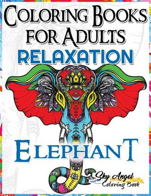 Cover of Coloring Books for Adults Relaxation