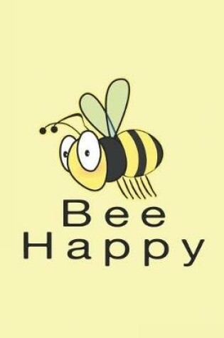 Cover of Bee Happy