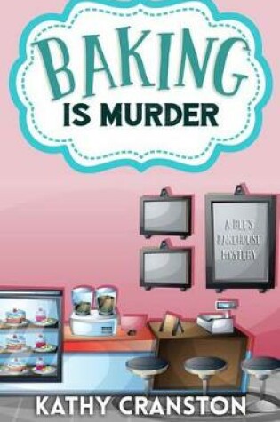 Cover of Baking is Murder