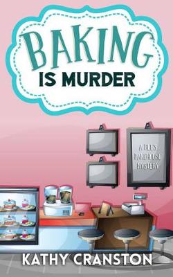Book cover for Baking is Murder