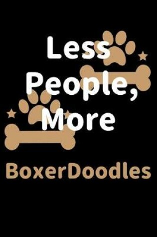 Cover of Less People, More BoxerDoodles