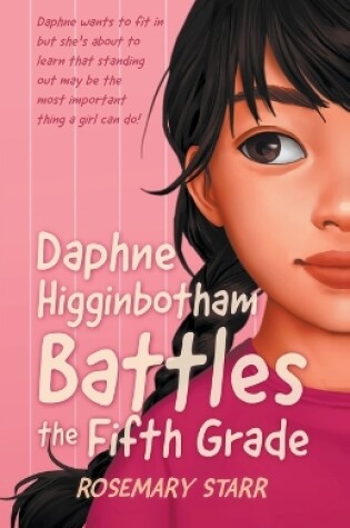 Cover of Daphne Higginbotham Battles the Fifth Grade