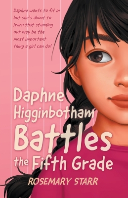 Cover of Daphne Higginbotham Battles the Fifth Grade