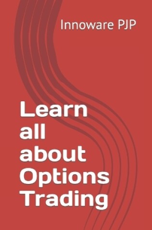 Cover of Learn all about Options Trading