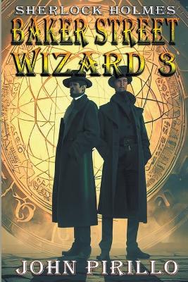 Book cover for Sherlock Holmes, Baker Street Wizard 3