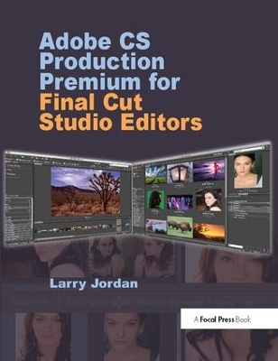 Book cover for Adobe CS Production Premium for Final Cut Studio Editors