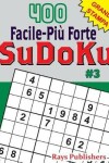 Book cover for 400 Facile-Più Forte SuDoKu #3