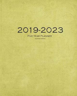 Book cover for 2019-2023 Mustard Green Five Year Planner