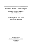 Book cover for South Africa's Labor Empire