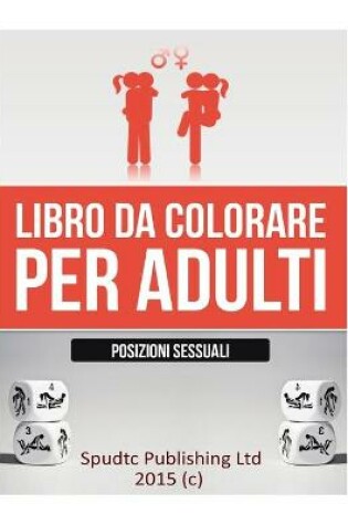 Cover of Libro Da Colorare Per Adulti