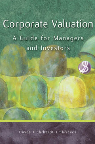 Cover of Corporate Valuation : A Guide for Managers and Investors (Book Only)