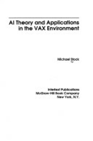 Cover of AI Theory and Applications in the Vax Environment