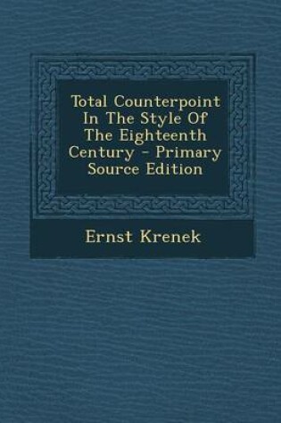 Cover of Total Counterpoint in the Style of the Eighteenth Century