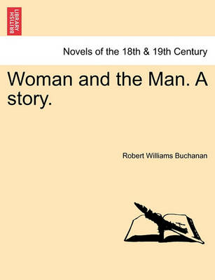 Book cover for Woman and the Man. a Story.