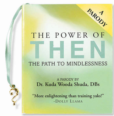 Book cover for The Power of Then