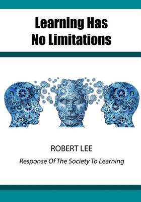 Book cover for Learning Has No Limitations