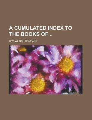 Book cover for A Cumulated Index to the Books of