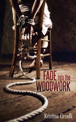 Book cover for Fade into the Woodwork