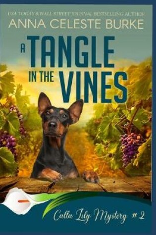 Cover of A Tangle in the Vines Calla Lily Mystery #2