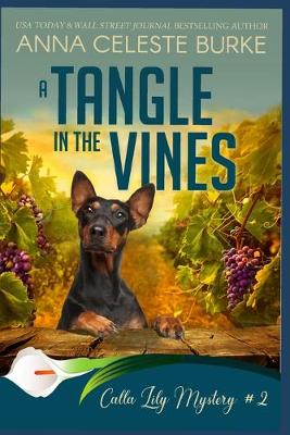 Cover of A Tangle in the Vines Calla Lily Mystery #2