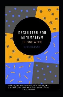 Book cover for Declutter for Minimalism in One Week