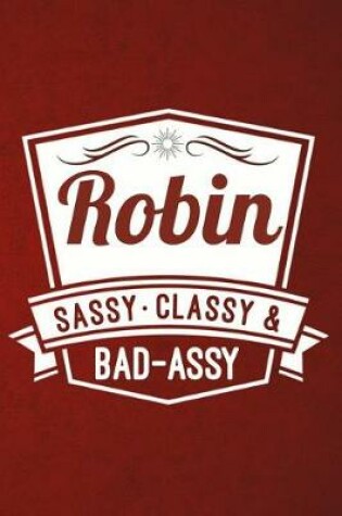 Cover of Robin - Sassy, Classy & Bad-Assy