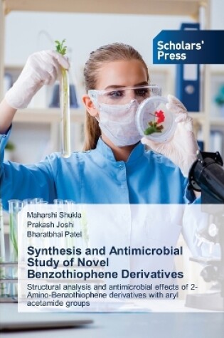 Cover of Synthesis and Antimicrobial Study of Novel Benzothiophene Derivatives